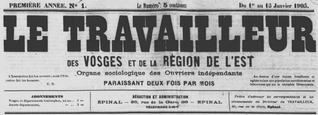 Photo (BnF / Gallica) de : Le Travailleur des Vosges et de la région de l'Est. Épinal, 1905. ISSN 2138-9349.