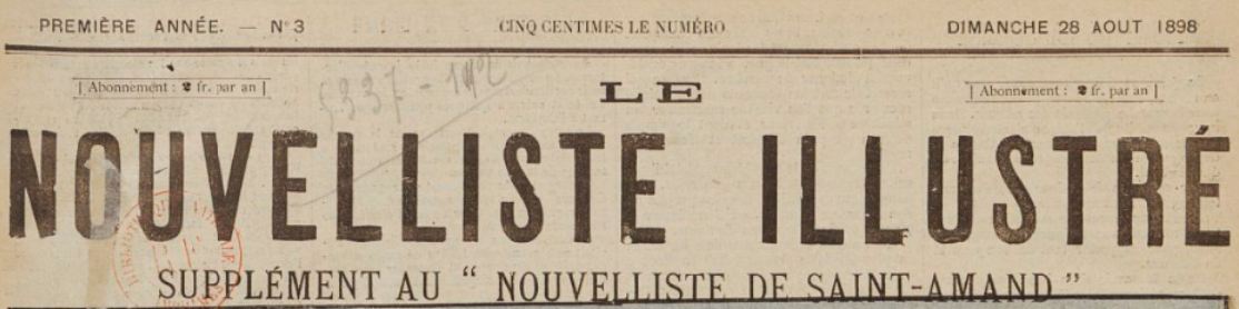 Photo (BnF / Gallica) de : Le Nouvelliste illustré. [Saint-Amand], 1898-1901. ISSN 1149-2007.