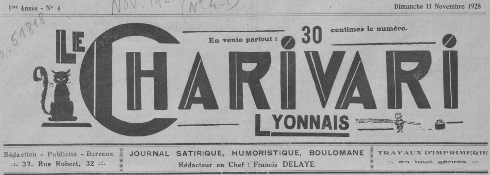Photo (BnF / Gallica) de : Le Charivari lyonnais. Lyon, 1928-[1928 ?]. ISSN 2123-6682.