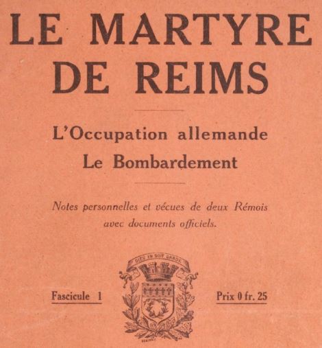 Photo (BnF / Gallica) de : Le Martyre de Reims. Reims, 1914-[1915 ?]. ISSN 2131-9162.