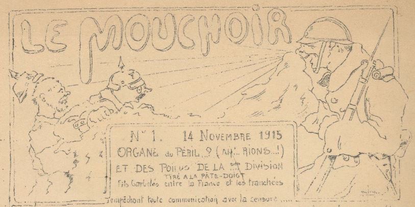 Photo (BnF / Gallica) de : Le Mouchoir. Maidières, 1915-1919. ISSN 2107-7606.