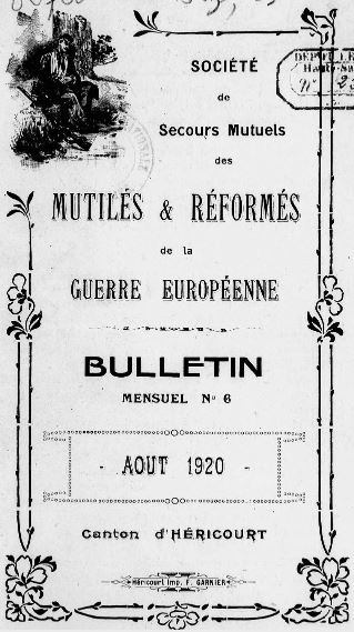 Photo (BnF / Gallica) de : Bulletin mensuel. Société de secours mutuels des mutilés & réformés de la guerre européenne, Canton d'Héricourt. Héricourt : [Impr. Garnier], [1920 ?-1927 ?]. ISSN 2023-3485.