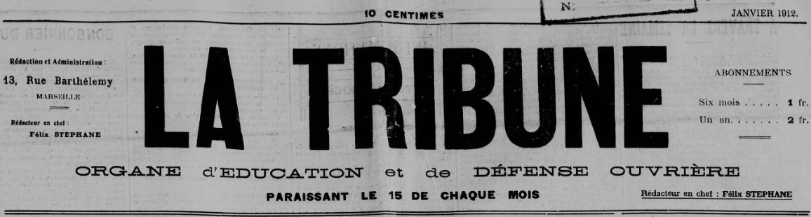 Photo (BnF / Gallica) de : La Tribune. Marseille, 1912. ISSN 2139-0169.