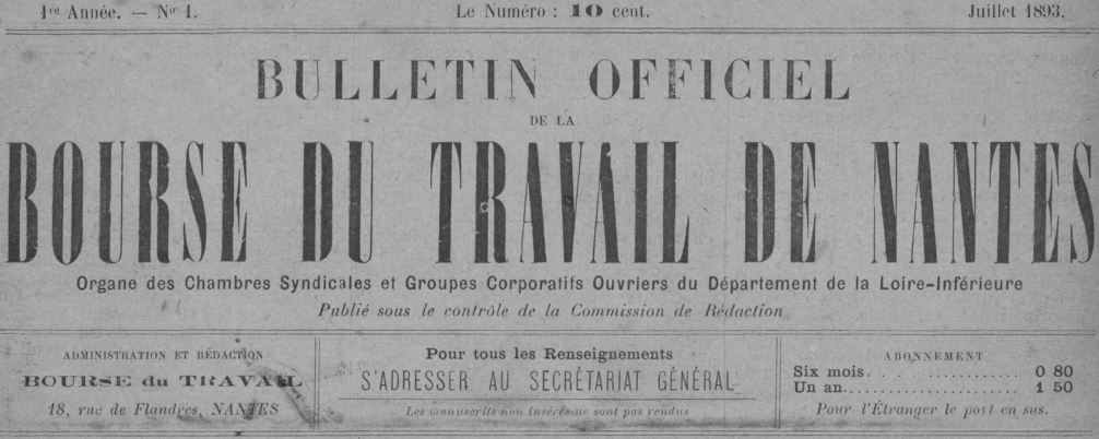 Photo (Centre d'histoire du travail (France)) de : Bulletin officiel de la Bourse du travail de Nantes. Nantes, 1893-[1898 ?]. ISSN 2123-1567.