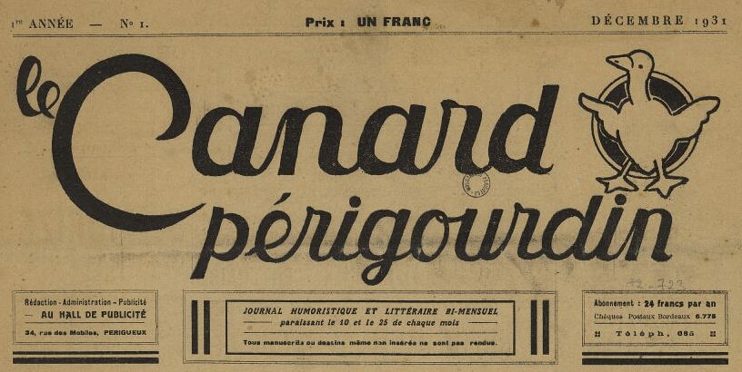 Photo (Médiathèque Pierre Fanlac (Périgueux)) de : Le Canard périgourdin. Périgueux, 1931-1932. ISSN 2115-5542.