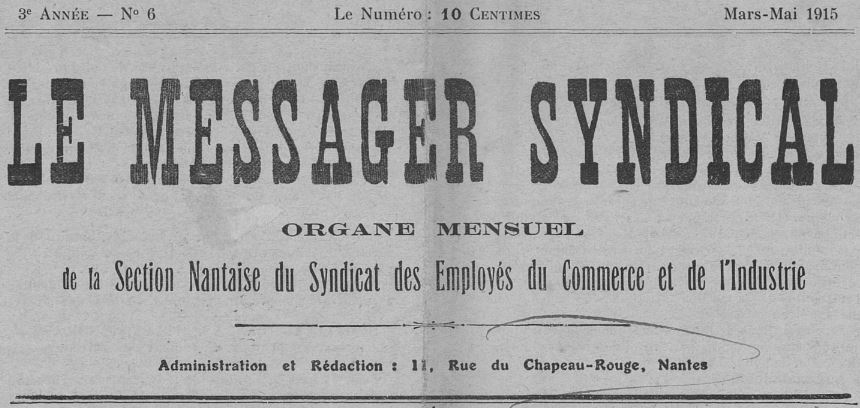 Photo (Centre d'histoire du travail (France)) de : Le Messager syndical. Nantes, 1913-1933. ISSN 2132-1752.
