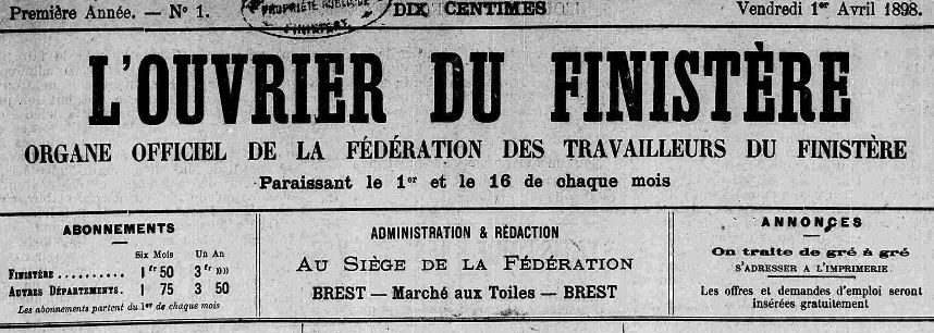 Photo (Finistère. Archives départementales) de : L'Ouvrier du Finistère. Brest, 1898-1900. ISSN 2022-2645.