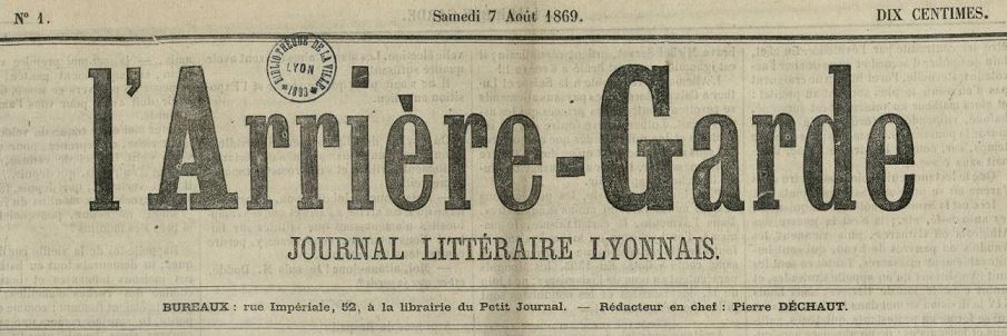 Photo (Bibliothèque municipale (Lyon)) de : L'Arrière-garde. Lyon, 1869. ISSN 2021-2208.