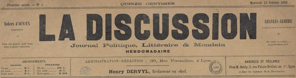 Photo (Bibliothèque municipale (Lyon)) de : La Discussion. Lyon, 1886-1887. ISSN 2125-9259.
