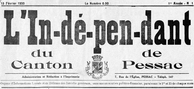 Photo (Archives Bordeaux métropole, fonds Pessac) de : L'In-dé-pen-dant du canton de Pessac. Pessac, 1935-[1938 ?]. ISSN 2129-3732.