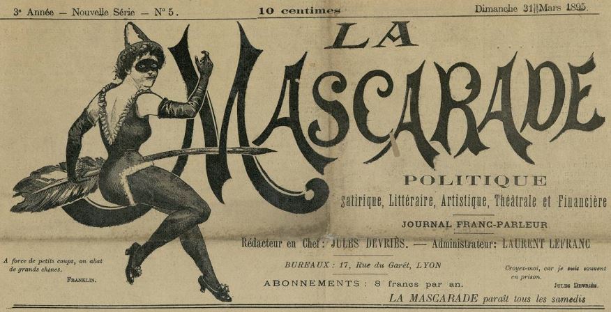 Photo (Bibliothèque municipale (Lyon)) de : La Mascarade. Lyon, 1893-1897. ISSN 2131-9189.
