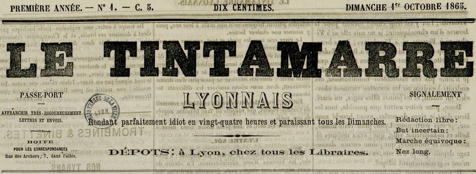 Photo (Bibliothèque municipale (Lyon)) de : Le Tintamarre lyonnais. Lyon, 1865-[1865 ?]. ISSN 2138-6374.