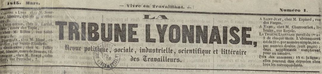Photo (Bibliothèque municipale (Lyon)) de : La Tribune lyonnaise. Lyon, 1845-[1851 ?]. ISSN 2139-1319.
