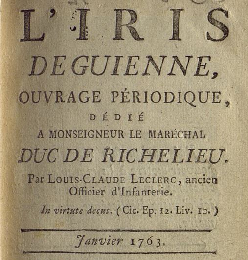 Photo (Bibliothèque municipale (Bordeaux)) de : L'Iris de Guienne. Bordeaux : chez Jean Chappuis, 1763-1773. ISSN 2130-0143.