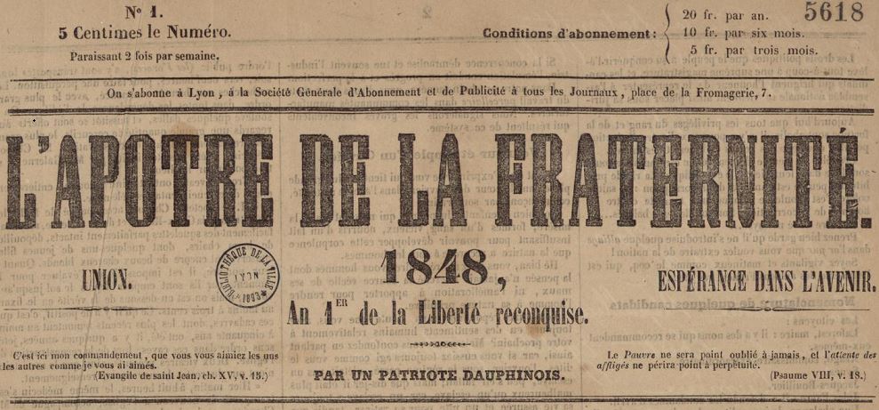 Photo (Bibliothèque municipale (Lyon)) de : L'Apôtre de la fraternité. Lyon : impr. Mougin-Rusand, 1848. ISSN 2020-8448.