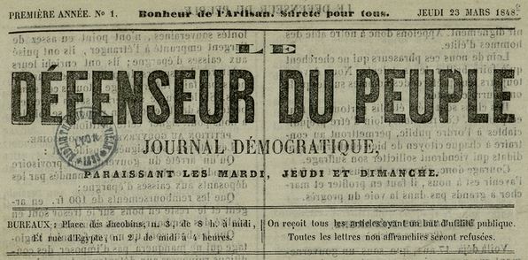 Photo (Bibliothèque municipale (Lyon)) de : Le Défenseur du peuple. [Lyon], 1848. ISSN 2110-2775.