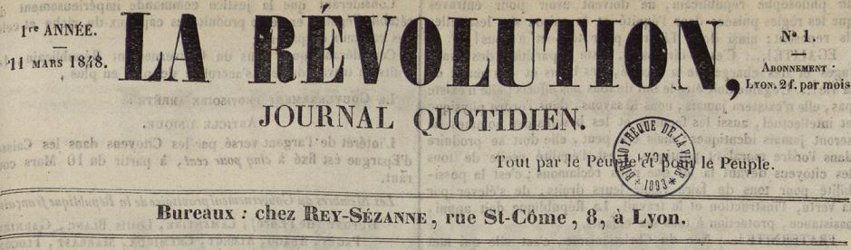 Photo (Bibliothèque municipale (Lyon)) de : La Révolution. Lyon : chez Rey-Sézanne, 1848. ISSN 2110-2872.