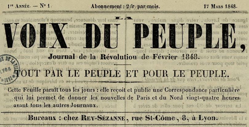 Photo (Bibliothèque municipale (Lyon)) de : La Voix du peuple. Lyon : impr. Rey-Sézanne, 1848. ISSN 2110-2899.