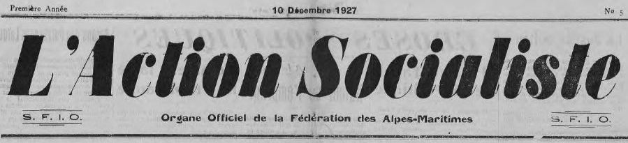Photo (Alpes-Maritimes. Archives départementales) de : L'Action socialiste. Nice, 1927-[1928 ?]. ISSN 2120-2117.