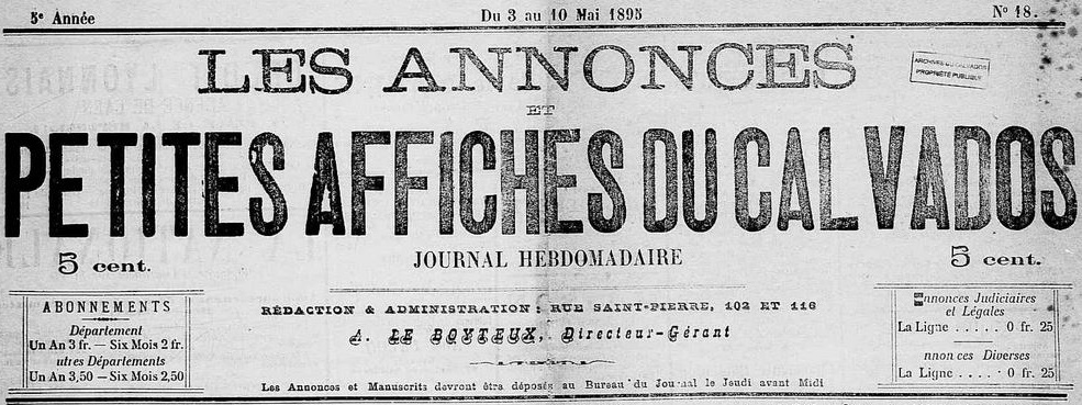 Photo (Calvados. Archives départementales) de : Les Annonces et Petites affiches du Calvados. Caen, [1892?]-1896. ISSN 2120-8328.