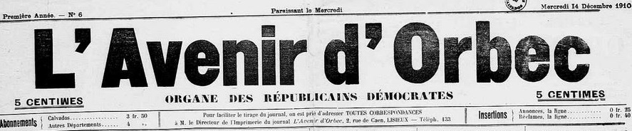 Photo (Calvados. Archives départementales) de : L'Avenir d'Orbec. Lisieux, 1910-[1911 ?]. ISSN 2121-3704.