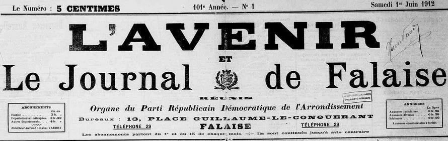 Photo (Calvados. Archives départementales) de : L'Avenir et le Journal de Falaise réunis. Falaise, 1912-[1928 ?]. ISSN 2121-6312.