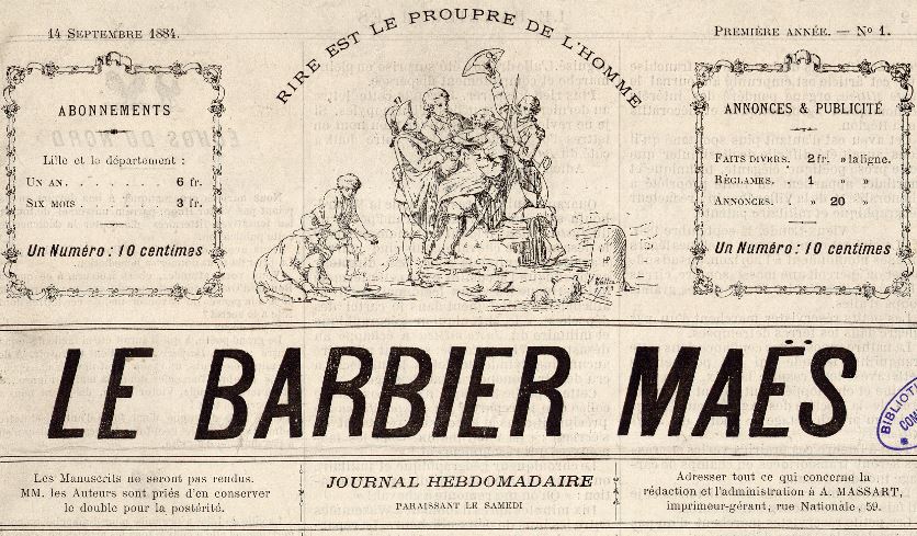 Photo (Médiathèque municipale Jean-Lévy (Lille)) de : Le Barbier Maës. Lille, 1884-[1886 ?]. ISSN 2121-798X.