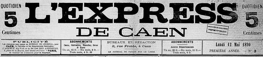 Photo (Calvados. Archives départementales) de : L'Express de Caen. Caen, [1890?]-1895. ISSN 2127-7346.