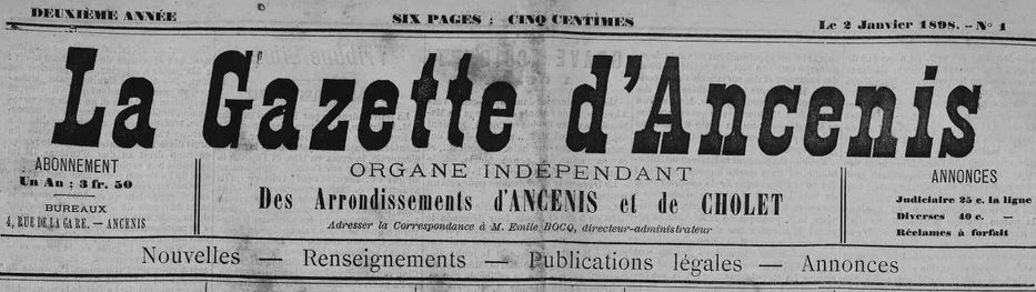 Photo (Loire-Atlantique. Archives départementales) de : La Gazette d'Ancenis. Ancenis, 1897-1900. ISSN 2128-5543.