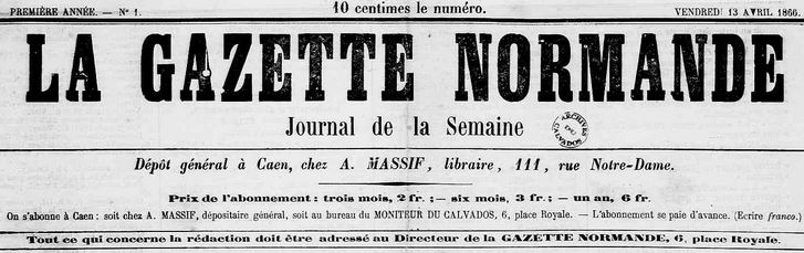 Photo (Calvados. Archives départementales) de : La Gazette normande. Caen, 1866. ISSN 2128-7961.
