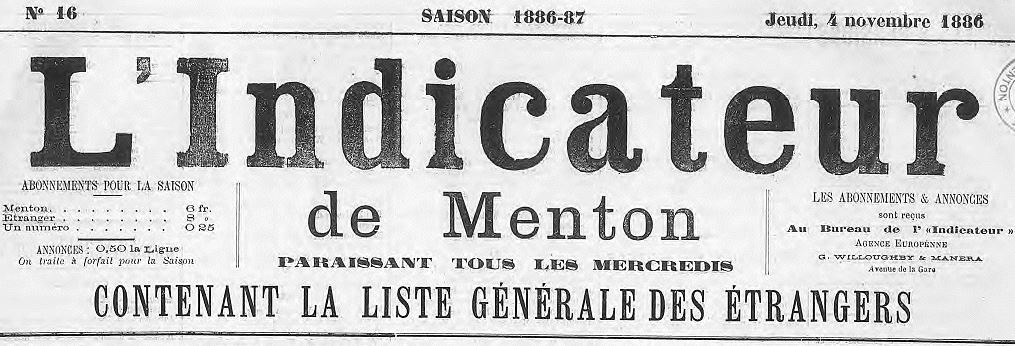 Photo (Alpes-Maritimes. Archives départementales) de : L'Indicateur de Menton. Menton : Agence européenne, G. Willoughby & Manera, 1886-1899. ISSN 2129-7320.