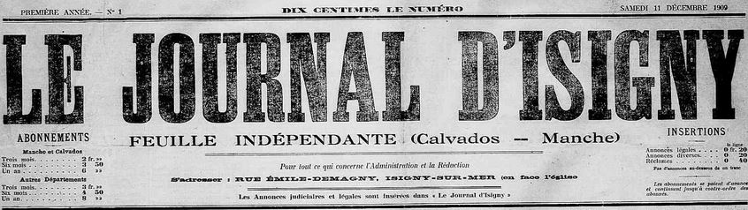 Photo (Calvados. Archives départementales) de : Le Journal d'Isigny. Isigny, 1909-1913. ISSN 2130-2340.