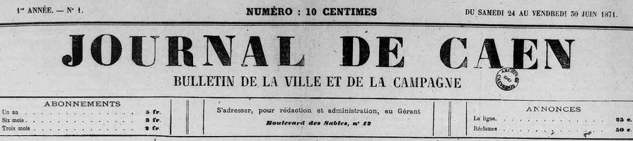 Photo (Calvados. Archives départementales) de : Journal de Caen. Caen, 1871-1908. ISSN 2130-2898.