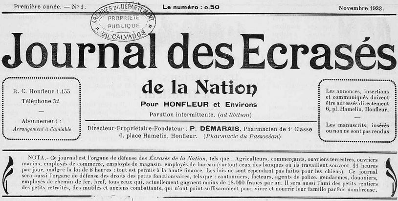 Photo (Calvados. Archives départementales) de : Journal des écrasés de la nation pour Honfleur et environs. Honfleur, 1933-[1935 ?]. ISSN 2130-7245.
