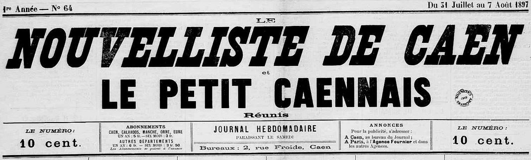 Photo (Calvados. Archives départementales) de : Le Nouvelliste de Caen et Le Petit Caennais réunis. Caen, 1897-1898. ISSN 2133-1529.