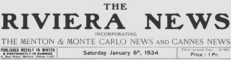 Photo (Alpes-Maritimes. Archives départementales) de : The Riviera news incorporating the Menton & Monte Carlo news and Cannes news. Menton, 1933-[1949 ?]. ISSN 2137-5801.