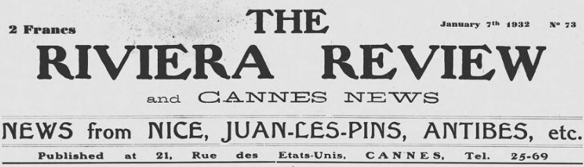 Photo (Alpes-Maritimes. Archives départementales) de : The Riviera review and Cannes news. Cannes, 1931-1933. ISSN 2137-5828.