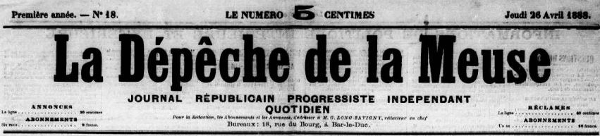Photo (Meuse. Archives départementales) de : La Dépêche de la Meuse. Bar-le-Duc, 1888. ISSN 2125-7701.