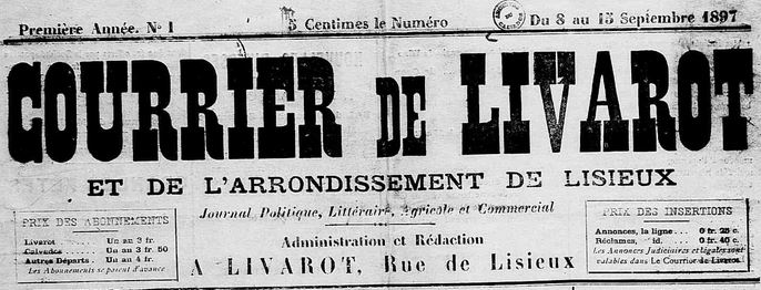 Photo (Calvados. Archives départementales) de : Courrier de Livarot et de l'arrondissement de Lisieux. Livarot, 1897. ISSN 1963-9821.
