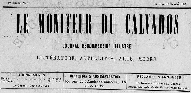 Photo (Calvados. Archives départementales) de : Le Moniteur du Calvados. Caen : Imprimerie spéciale du Moniteur du Calvados, [1895]. ISSN 1963-9945.