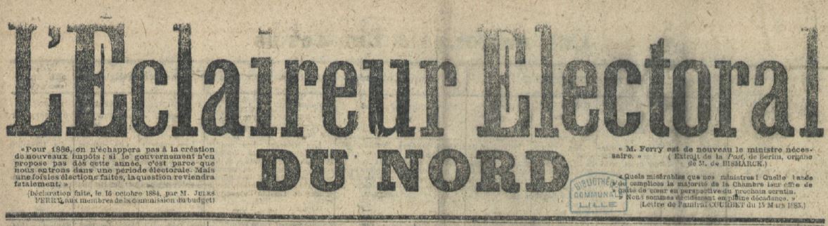 Photo (Médiathèque municipale Jean-Lévy (Lille)) de : L'Éclaireur électoral du Nord. Lille, 1885. ISSN 1965-3581.