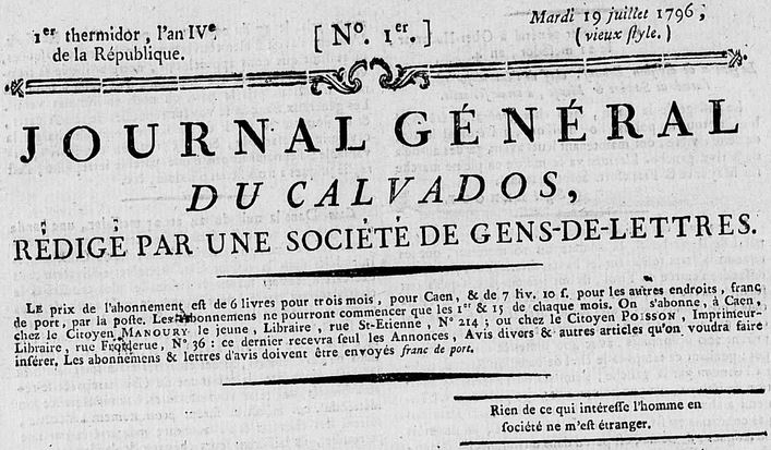 Photo (Calvados. Archives départementales) de : Journal général du Calvados. A Caen : chez L. J. Poisson, imprimeur-libraire, rue Froiderue, [1796-1797]. ISSN 2107-9595.