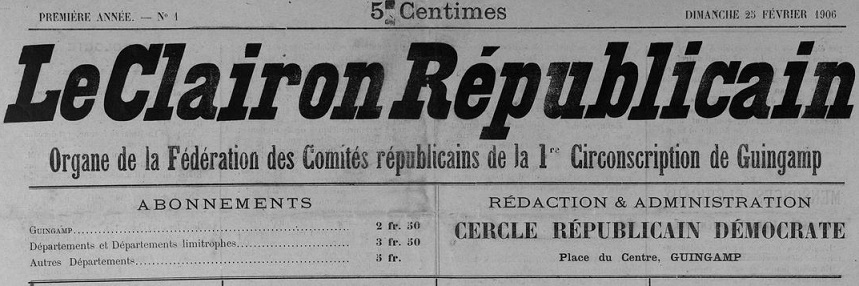 Photo (Côtes-d'Armor. Archives départementales) de : Le Clairon républicain. Guingamp, 1906-[1931 ?]. ISSN 2022-8120.