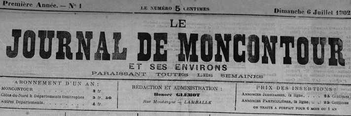 Photo (Côtes-d'Armor. Archives départementales) de : Le Journal de Moncontour et ses environs. Lamballe, 1906-1914. ISSN 1966-1452.
