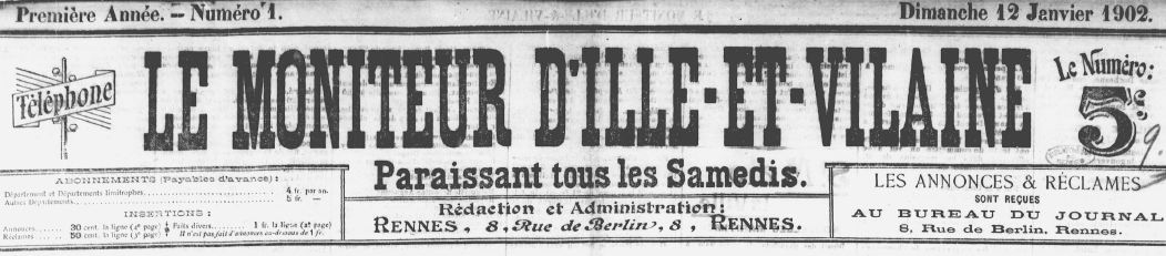 Photo (Bibliothèque de Rennes métropole, Les Tablettes rennaises) de : Le Moniteur d'Ille-et-Vilaine. Rennes, 1902. ISSN 2132-4115.