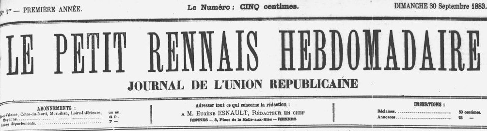 Photo (Bibliothèque de Rennes métropole, Les Tablettes rennaises) de : Le Petit Rennais hebdomadaire. Rennes, 1883-1886. ISSN 2134-423X.