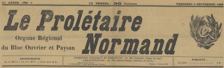 Photo (BnF / Gallica) de : Le Prolétaire normand. Chartres, Rouen, 1926-1937. ISSN 2135-5703.