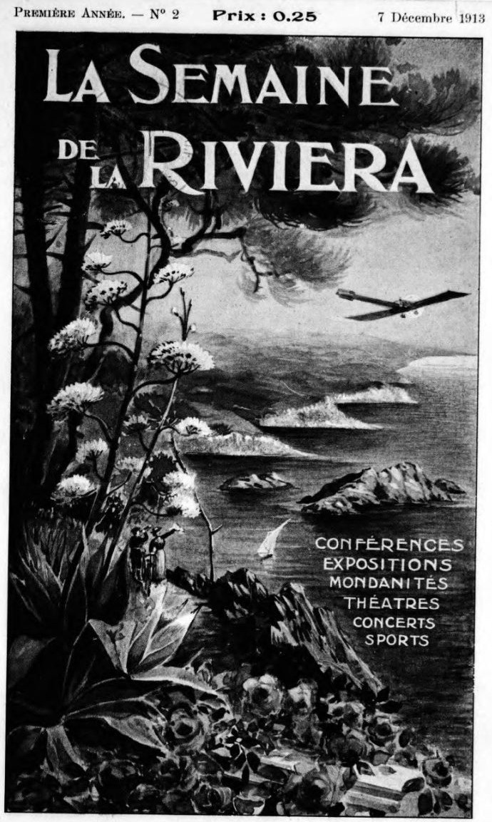 Photo (BnF / Gallica) de : La Semaine de la Riviera. Nice, 1913-[1925 ?]. ISSN 2137-9378.