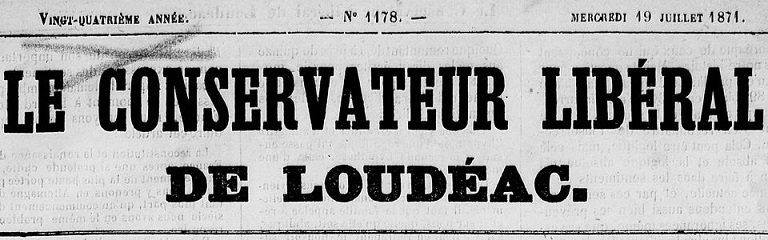 Photo (Côtes-d'Armor. Archives départementales) de : Le Conservateur libéral de Loudéac. Loudéac, 1871-1882. ISSN 1282-8424.