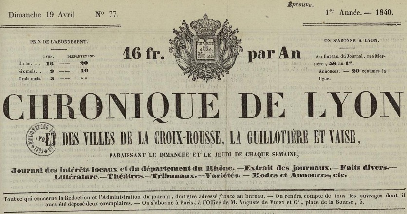 Photo (Bibliothèque municipale (Lyon)) de : Chronique de Lyon et des villes de La Croix-Rousse, La Guillotière et Vaise. Lyon, 1840. ISSN 2123-7670.